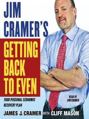 cover image of Jim Cramer's Getting Back to Even